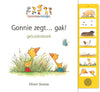 Gottmer Kinderboeken - Gonnie zegt… gak!  Geluidenboek - Keekabuu